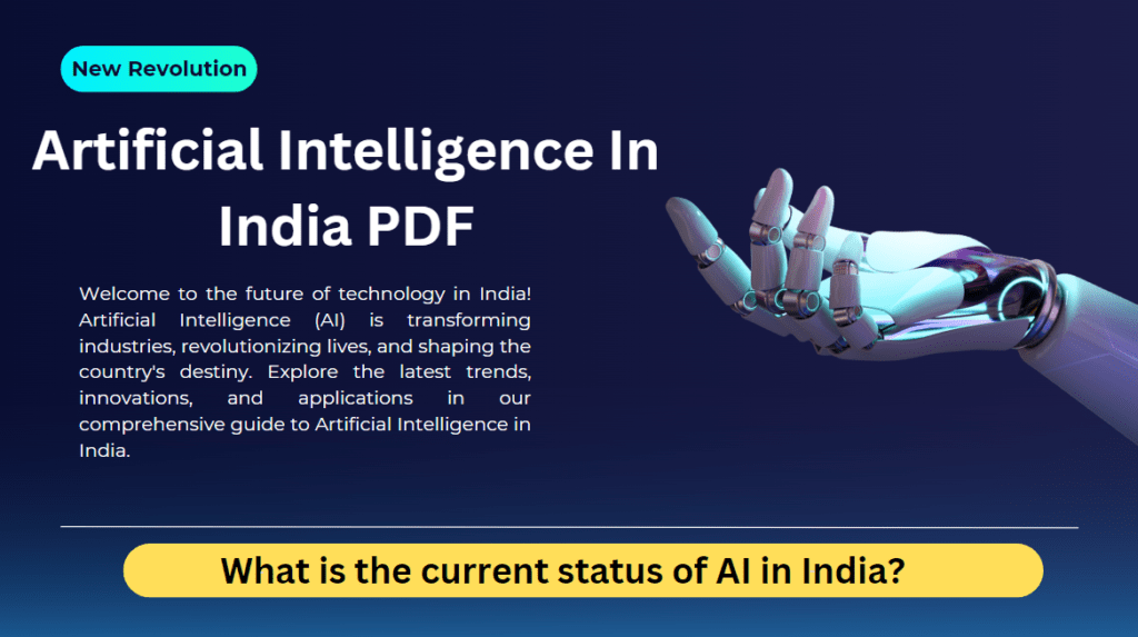 Discover AI's transformative power in India. Revolutionizing healthcare, agriculture, finance, education, and industries. Government initiatives, startups, and innovations drive growth. Unlock AI's potential in India with our comprehensive guide, perfect for those seeking Artificial Intelligence in India PDF.